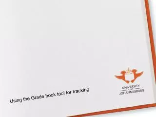 Using the Grade book tool for tracking