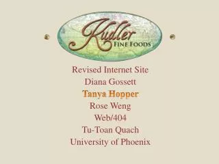 Revised Internet Site Diana Gossett Tanya Hopper Rose Weng Web/404 Tu-Toan Quach
