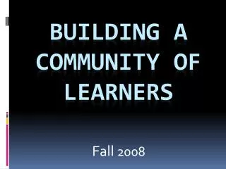 Building a Community of Learners