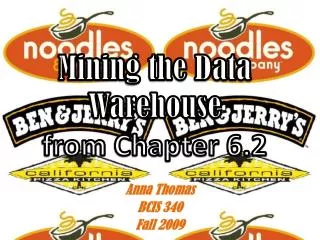 Mining the Data Warehouse from Chapter 6.2