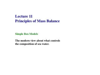 Lecture 11 Principles of Mass Balance