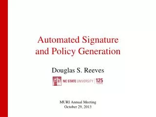 Automated Signature and Policy Generation