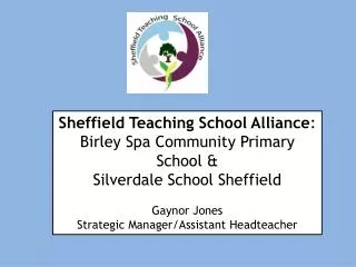 Sheffield Teaching School Alliance : Birley Spa Community Primary School &amp;