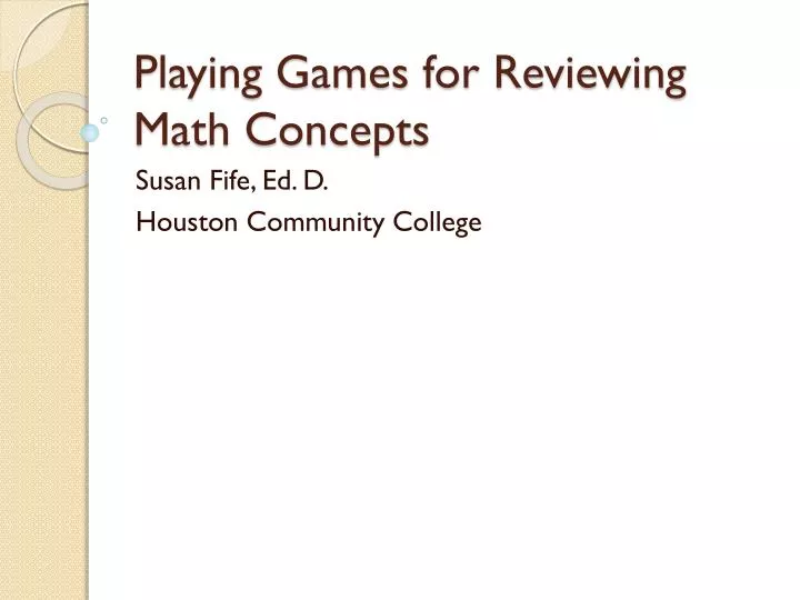 playing games for reviewing math concepts