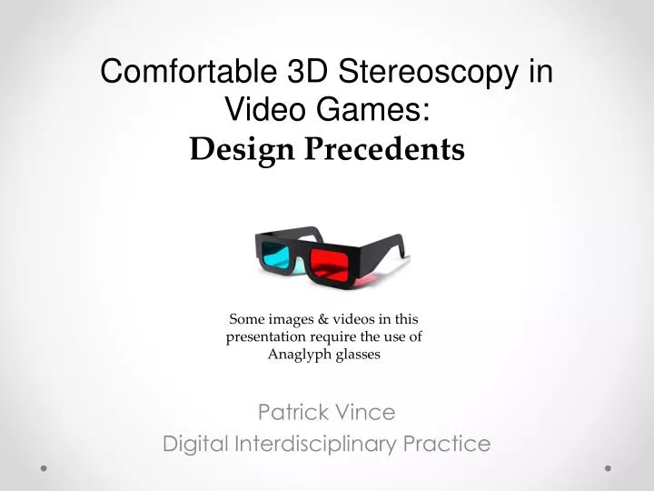 comfortable 3d stereoscopy in video games design precedents