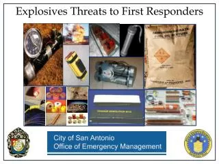 Explosives Threats to First Responders