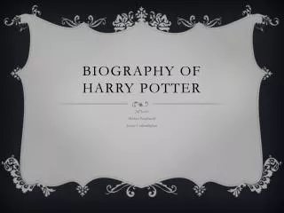 Biography of Harry Potter
