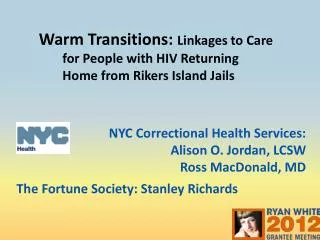 Warm Transitions: Linkages to Care for People with HIV Returning Home from Rikers Island Jails