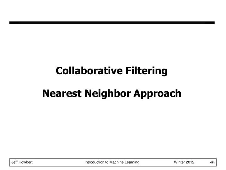 collaborative filtering nearest neighbor approach