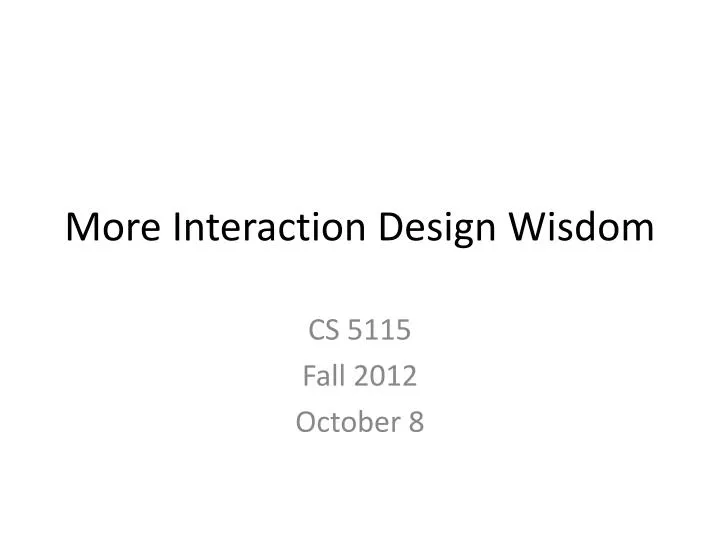 more interaction design wisdom