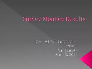Survey Monkey Results