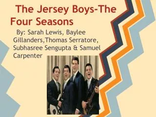 The Jersey Boys-The Four Seasons