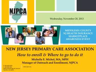NEW JERSEY PRIMARY CARE ASSOCIATION How to enroll &amp; Where to go to do it