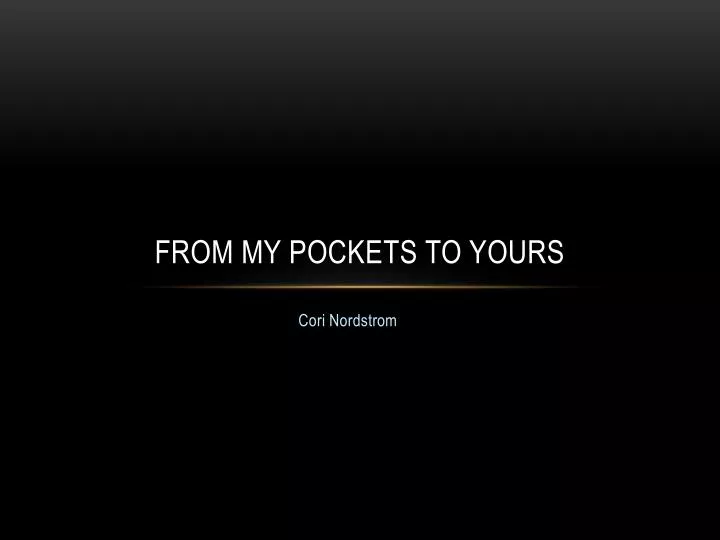 from my pockets to yours