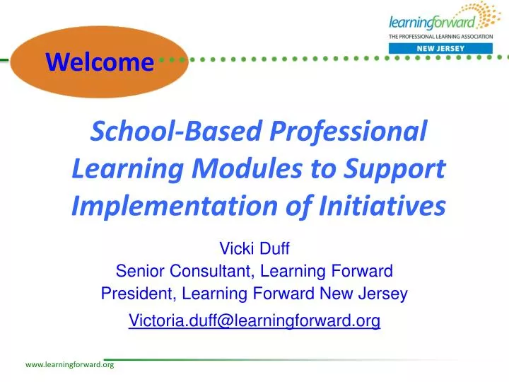 school based professional learning modules to support implementation of initiatives
