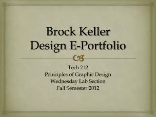 Brock Keller Design E-Portfolio