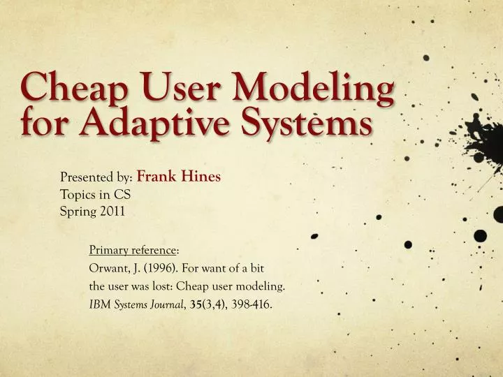 cheap user modeling for adaptive systems