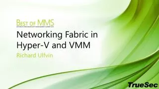 Networking Fabric in Hyper-V and VMM