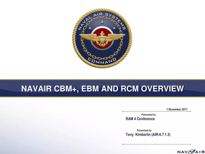 navair cbm ebm and rcm overview