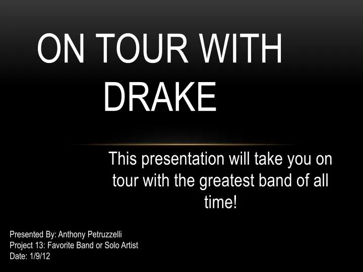 on tour with drake