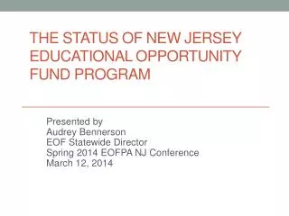 The Status of New Jersey Educational Opportunity Fund Program
