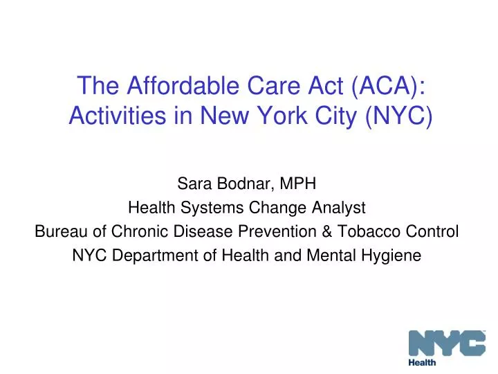 the affordable care act aca activities in new york city nyc