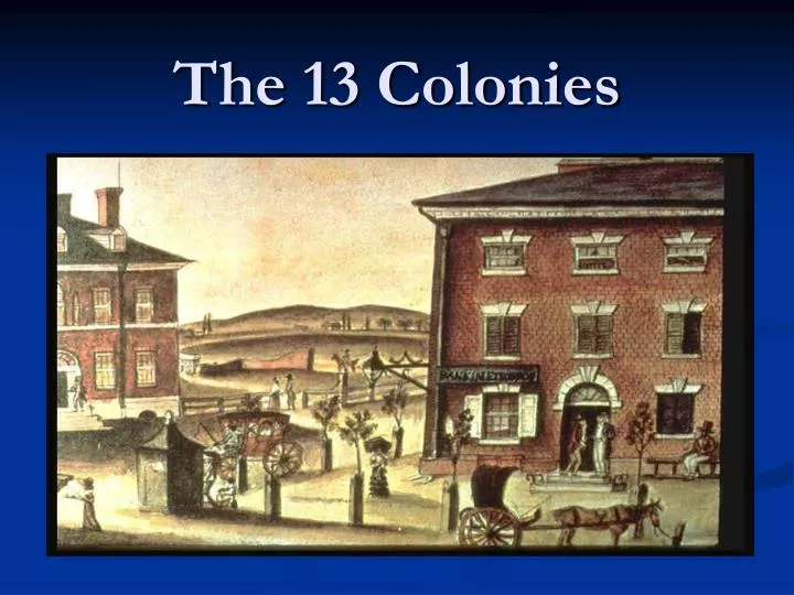 the 13 colonies