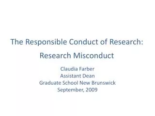 The Responsible Conduct of Research: Research Misconduct