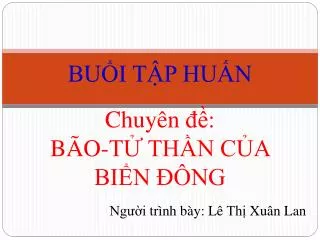 bu i t p hu n chuy n b o t th n c a bi n ng