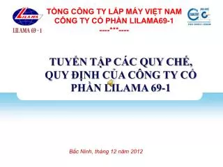 TỔNG CÔNG TY LẮP MÁY VIỆT NAM CÔNG TY CỔ PHẦN LILAMA69-1 ----***----