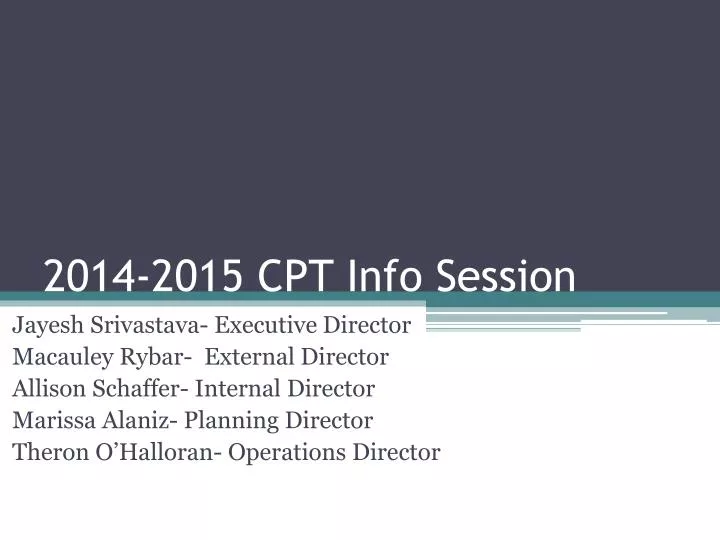 2014 2015 cpt info session