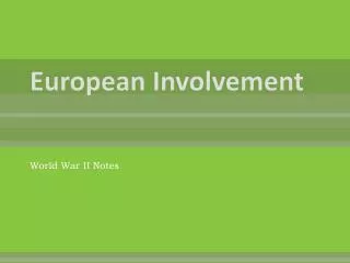 European Involvement