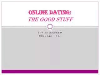 Online Dating: The Good Stuff