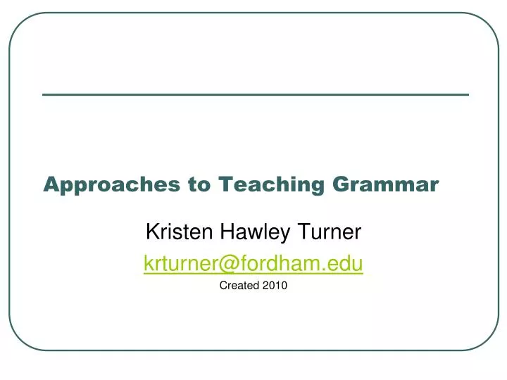 approaches to teaching grammar