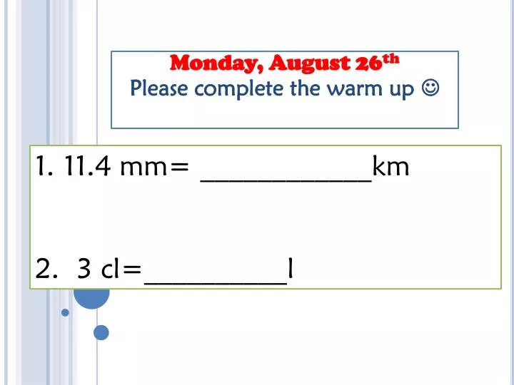 monday august 26 th please complete the warm up