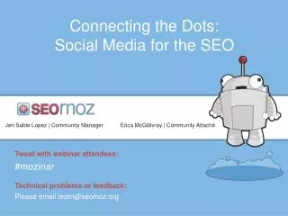 Connecting the Dots: Social Media for the SEO