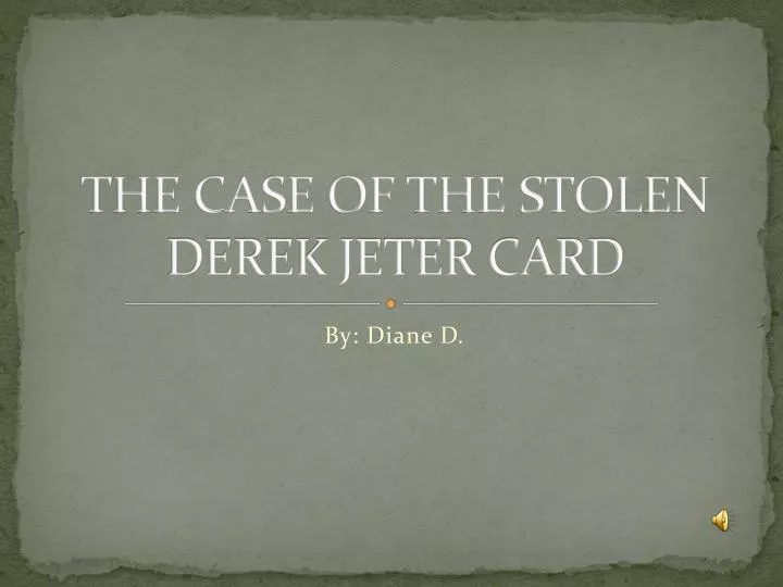 the case of the stolen derek jeter card