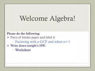 Welcome Algebra!