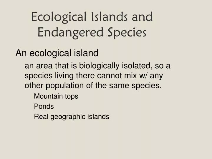ecological islands and endangered species