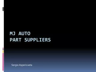 MJ Auto Part Suppliers