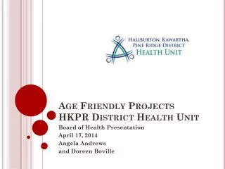 Age Friendly Projects HKPR District Health Unit