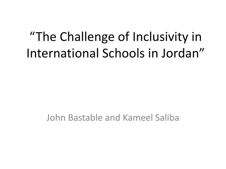 the challenge of inclusivity in international schools in jordan