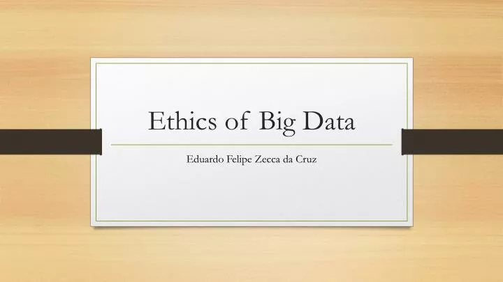 ethics of big data