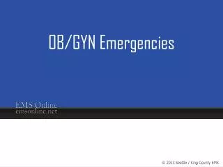 OB/GYN Emergencies