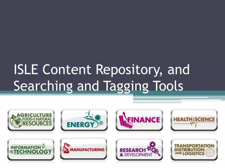 isle content repository and searching and tagging tools