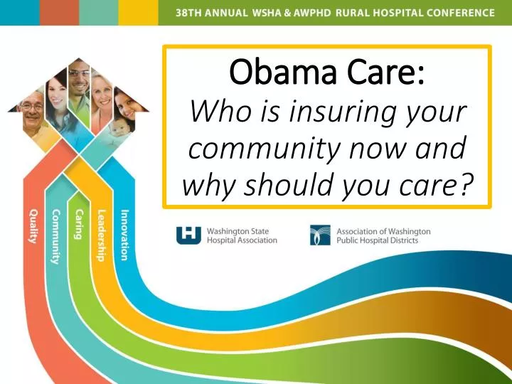 obama care who is insuring your community now and why should you care