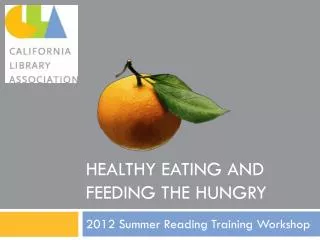 Healthy Eating and Feeding the Hungry