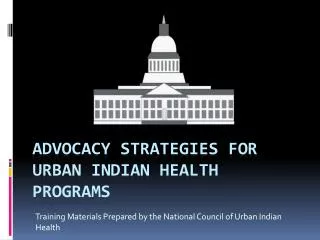 Advocacy strategies for Urban Indian health Programs