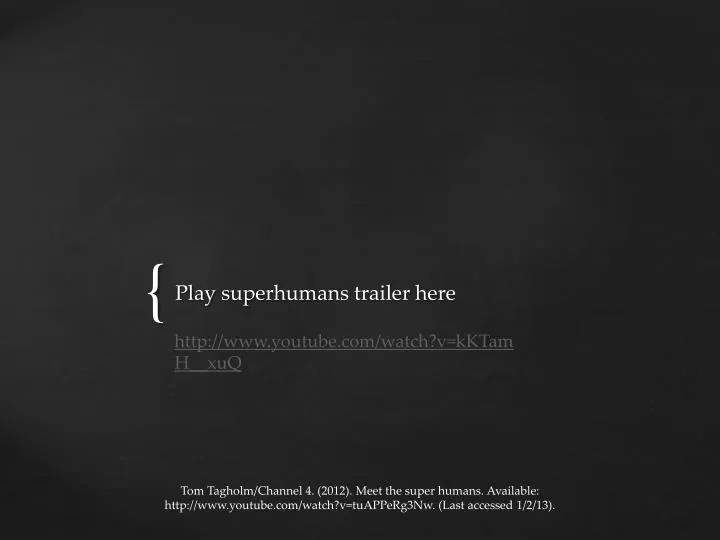 play superhumans trailer here