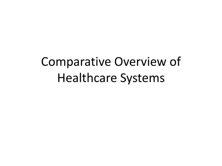 comparative overview of healthcare systems
